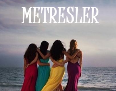 ما هي قصة مسلسل العشيقات Metresler dizi ؟ من هم أبطاله ؟ 