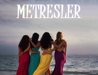 ما هي قصة مسلسل العشيقات Metresler ؟   من هم أبطاله ؟ 